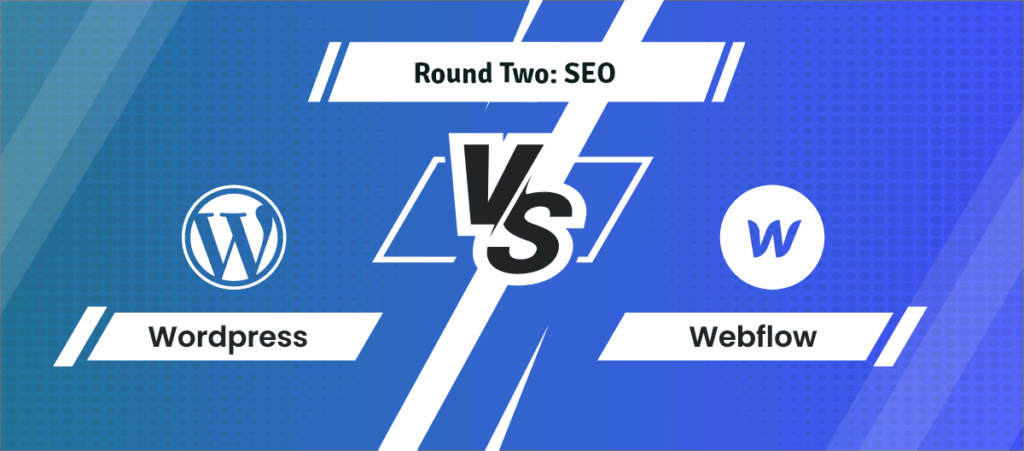 Webflow vs WordPress Battle - Which one is Better? 3 WordPress Vs Webflow battle round 2